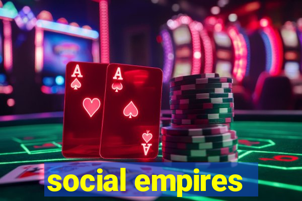 social empires